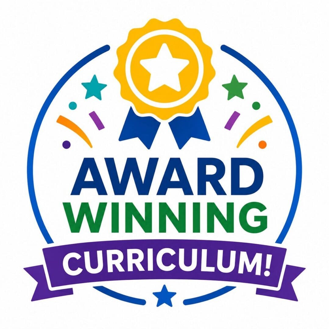 Award Winning Curriculum
